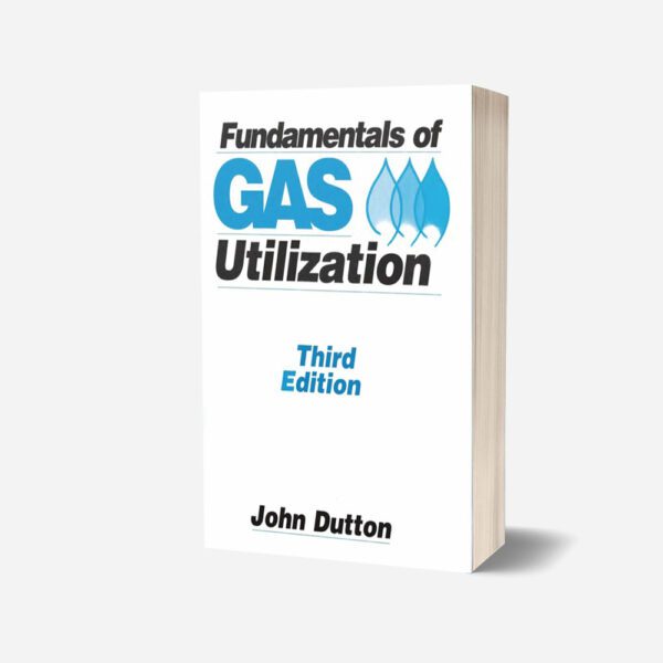 Fundamentals of Gas Utilization, Third Edition book cover